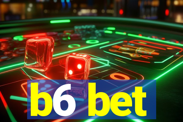 b6 bet